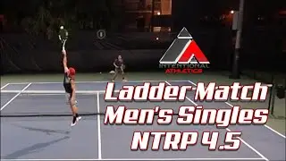 NTRP 4.5 Men's Singles Tennis - UTR 7 - Ladder Match *Partial Set* | Intentional Athletics