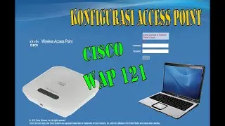 Cara setting AP Cisco WAP121 || Setting Access Point Cisco || Reupload