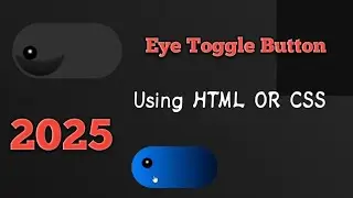 Eye Toggle Button using HTML OR CSS || How to create Toggle button using html #html #css #viralvideo