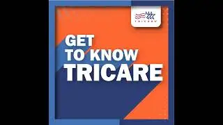 Get to Know TRICARE: Series 3, Episode 1 - Turning 65 Soon? Start Your TFL Checklist