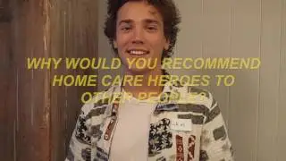 MEET OUR HEROES || Home Care Heroes