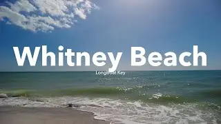 Longboat Key Whitney Beach Walk | Sarasota, FL  ❖ 4K 60fps ❖