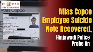 Pune: Atlas Copco Employee Suicide Note Recovered, Hinjawadi Police Probe On