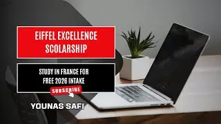 Eiffel Excellence Scholarship 2025 | Study in France for Free with Full Funding/ Europe Scholarships