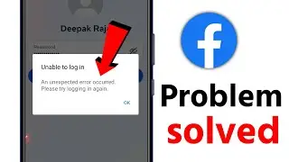unable to log in | an unexpected error occurred. please try logging in again | facebook
