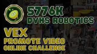 5776K VEX Promote Video