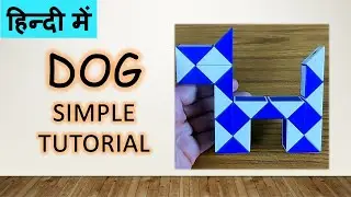I Made a DOG From a SNAKE CUBE!! TUTORIAL(HINDI)