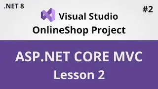 ASP.NET Core MVC Web Programming - Lesson 2 Database Connection - ThinhPhamVN