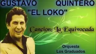 La Equivocada - Gustavo 
