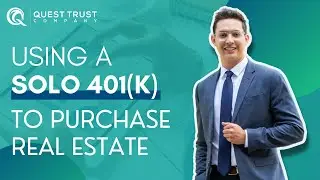 Using a Solo 401k to Purchase Real Estate