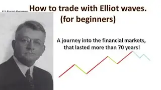 How to trade with Elliot waves, for beginners.