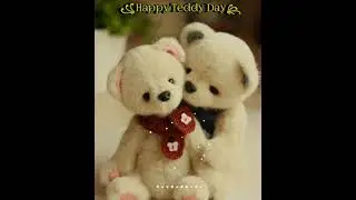 Teddy Day Spacial WhatsApp Status (Download link in Description)