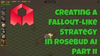 Creating a Fallout-Like Strategy in Rosebud AI - Part II