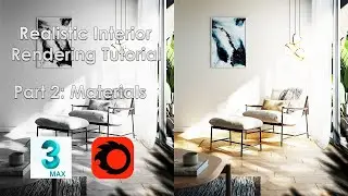 3ds Max Tutorial : How to create a realistic render in 3ds max [Corona Renderer] Part 2: Materials