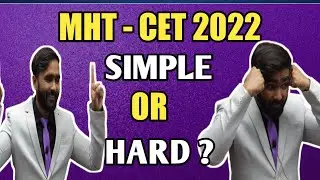 MHT - CET 2022|SIMPLE OR HARD|PRADEEP GIRI UPDATE