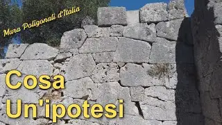 Un'ipotesi su Cosa - Mura poligonali d'Italia