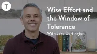 Wise Effort and the Window of Tolerance with Jake Dartington