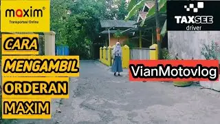 Dapat Orderan Maxim Anak Sekolah Dan cara mengambil orderan maxim