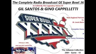 The Complete Radio Broadcast Of SUPER BOWL 36