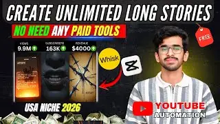 Create Unlimited 30&ndash;40 Min Long Stories with With Just 1Prompt Free Tools Ai YouTube Automation 2026