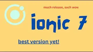 What's new in Ionic 7?