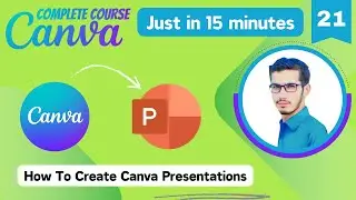 How to design Presentation in canva | Canva Complete Course (Part - 21) | PK Tutorials
