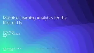 Machine Learning Analytics for the Rest of Us