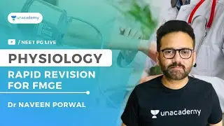 Rapid Revision for FMGE - 01 | Physiology | Dr Naveen Porwal