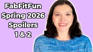 FabFitFun Spring 2026 Customization Spoilers 1 and 2