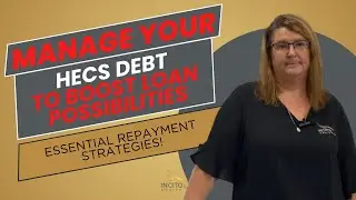 Manage Your HECS Debt to Boost Loan Possibilities | Incito Wealth