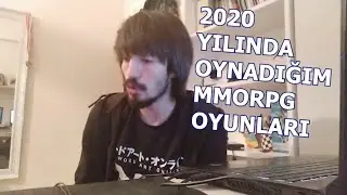 2020 Yılında Oynadığım Online MMORPG Oyunlar!