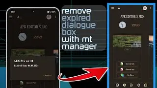 How Remove / modify expired dialogue box with mt manager  || Apk editor fix
