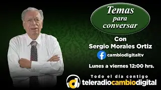 Temas para conversar, 12 de enero del 2026