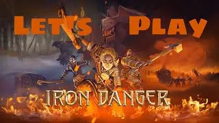 Iron Danger pt.26 Finale
