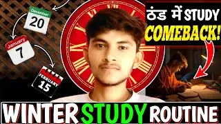 सर्दियों में पढ़ाई का टाइम टेबल कैसे रखें ? 🔥| Topper Study Strategy 🔥 | Top Kaise Kre 🔥