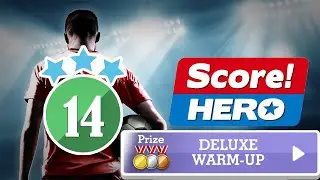 Score! Hero - DELUXE WARM-UP Event - level 14 - 3 Stars