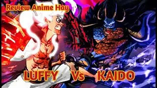One Piece Full Trận Chiến Hay Nhất Gear 5  Luffy Vs Kaido