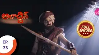 Aladdin - అలాద్దీన్ - Ep 23 - Full Episode