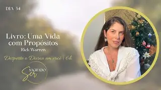 DIA 34 | Pensando como Servo | Livro: Uma Vida com Propósitos