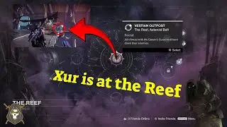 Destiny 1 Xur Reef Area on Friday 9 May 2025   Sunday 11 May 2025