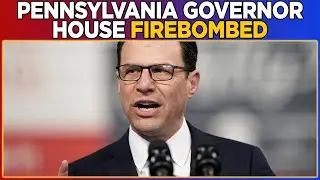 Pennsylvania Governor House Fire Bombed By Fellow DEMOCRAT