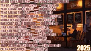 Lagu Kafe Chill Pop Indonesia 2025 &ndash; One Voice 49 | Chill & Santai 1 Jam 🎵