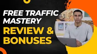 💥 Free Traffic Mastery Review + 4 Bonuses To Make It Work FASTER! 🚀✨
