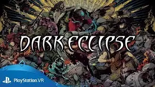 Dark Eclipse l Announcement Trailer l PlayStation VR