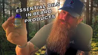 Understanding Essential Oils in Beard Products