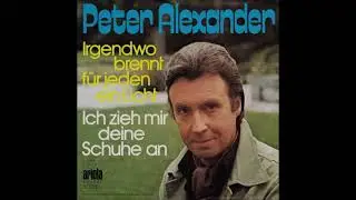 PETER ALEXANDER - ICH ZIEH MIR DEINE SCHUHE AN (aus dem Jahr 1973) B-Seite von der Single