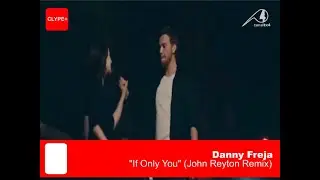 TX4 [Clype+] Danny Freja - If Only You (John Reyton Remix)