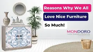 Reasons Why We All Love Nice Furniture So Much!