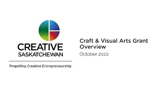 Creative Saskatchewan Craft and Visual Arts Grant Programs Overview
