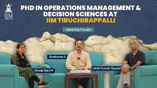 PhD in Operations Management and Decision Sciences at IIM Tiruchirappalli